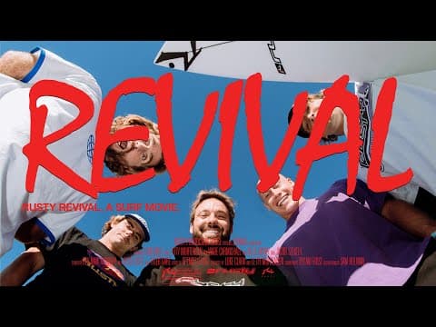 REVIVAL - A Rusty surf movie