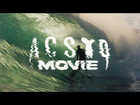 ACSOD MOVIE - A Team Surf Film